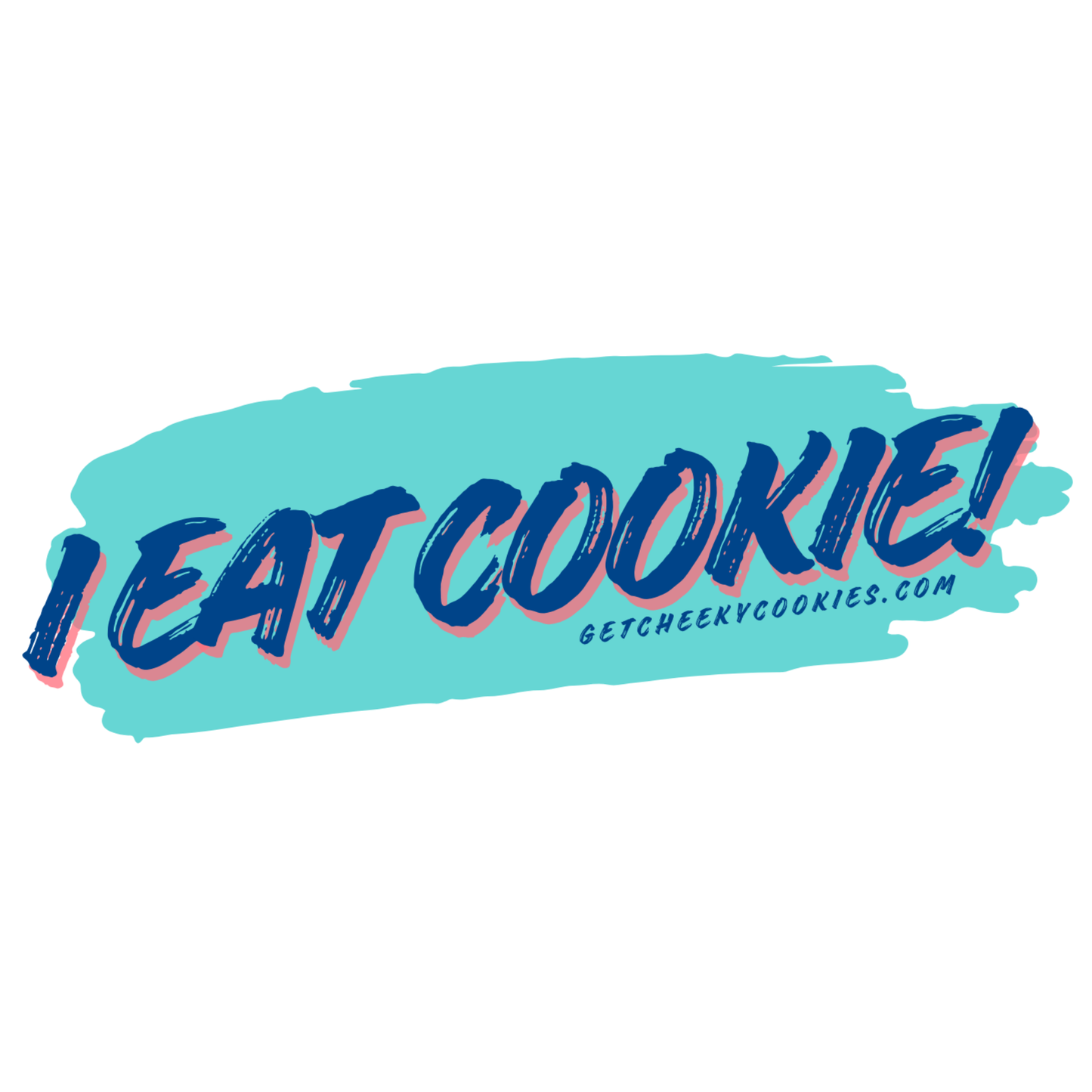 I Eat Cookie - Paint