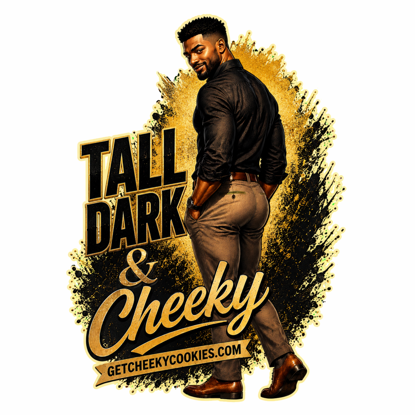 Tall, Dark & Cheeky - 1