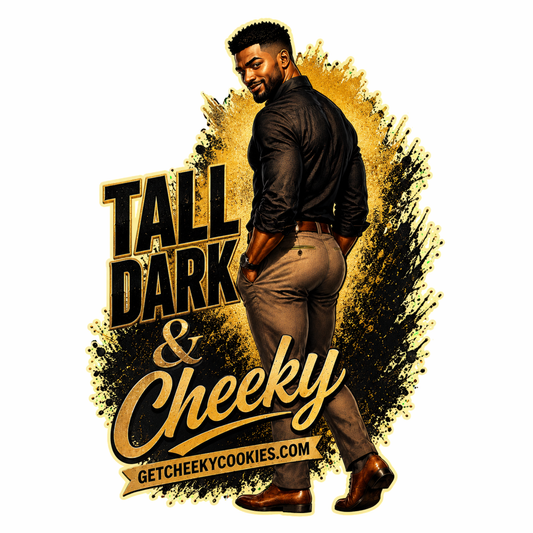 Tall, Dark & Cheeky - 1