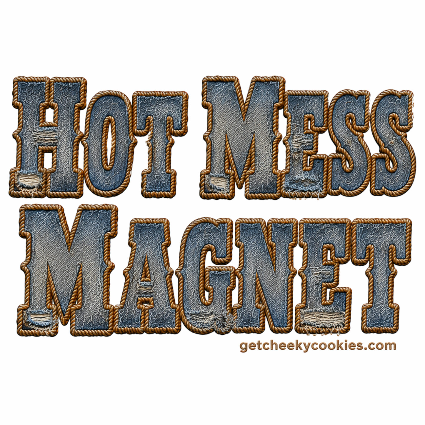 Hot Mess Magnet - Denim