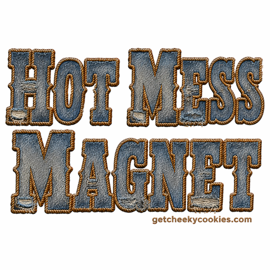 Hot Mess Magnet - Denim