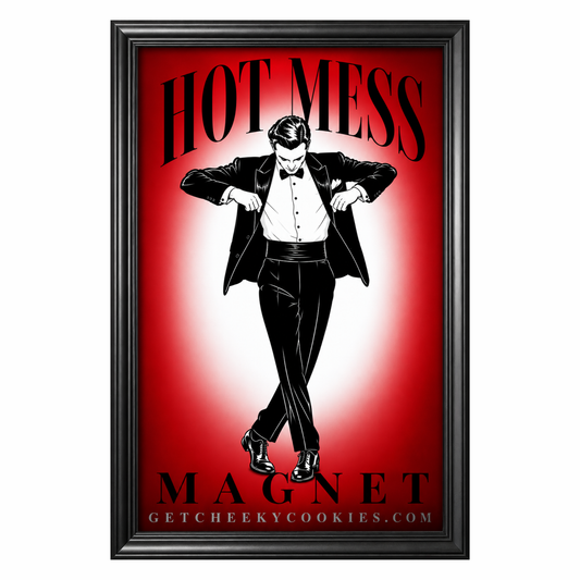 Hot Mess Magnet - Tux