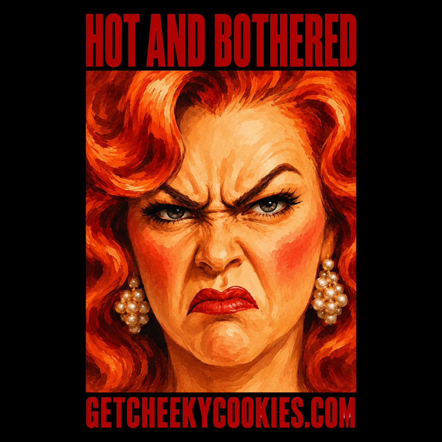 Hot & Bothered - Angry