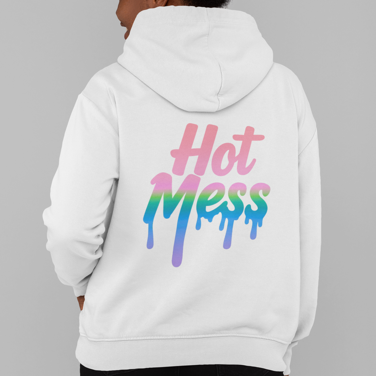 Hot Mess - Drip