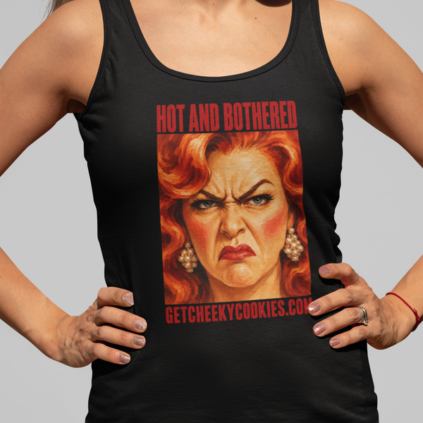Hot & Bothered - Angry