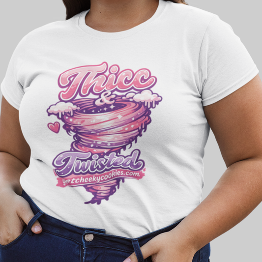 Thicc & Twisted